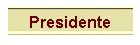 Presidente