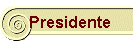 Presidente